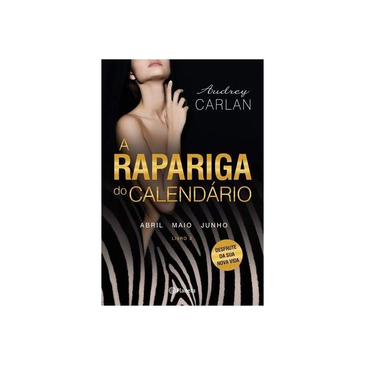 A Rapariga Do Calendário Livro 2: Abril / Maio / Junho (Primera edición)
